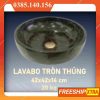 Chậu Lavabo đá Marbal tự nhiên tròn thúng